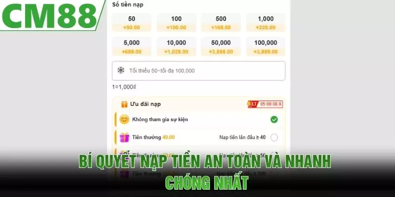 Bí quyết nạp tiền an toàn và nhanh chóng nhất